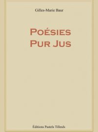 Poésies Pur Jus