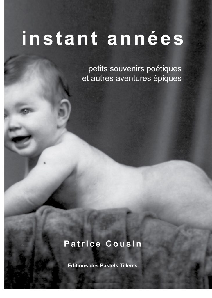 Instant Années<br>Patrice Cousin