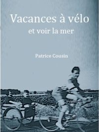 Vacances à vélo …et voir la mer