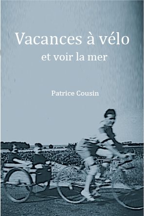Vacances à vélo …et voir la mer