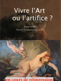 Vivre l'Art ou l'artifice ? seconde édition